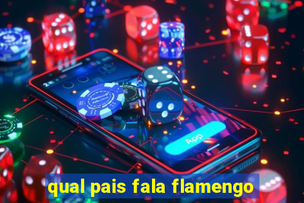 qual pais fala flamengo